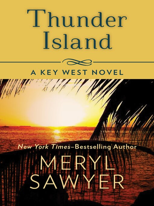 Title details for Thunder Island by Meryl Sawyer - Available